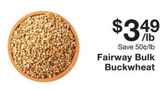 Fairway Store Market Fairway bulk buckwheat offer