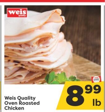 Weis Markets Weis quality oven roasted chicken offer