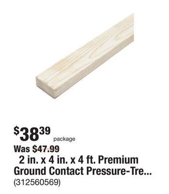 The Home Depot 2 in. x 4 in. x 4 ft. premium ground contact pressure-treated lumber (3-pack) offer