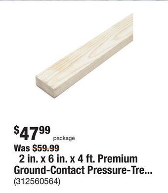 The Home Depot 2 in. x 6 in. x 4 ft. premium ground-contact pressure-treated wood lumber (3-pack) offer
