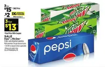 Dollar General Pepsi or Mtn Dew 12 pack cans offer