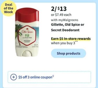 Walgreens Gillette, old spice or secret deodorant offer