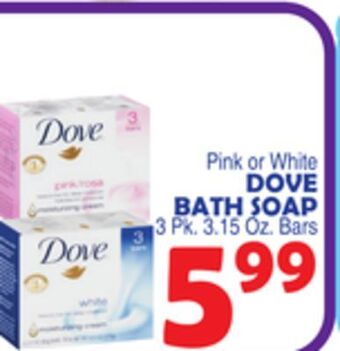 Bravo Supermarkets Dove bath soap offer
