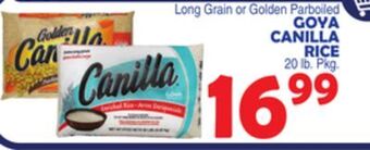 Bravo Supermarkets Goya canilla rice offer
