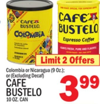 C Town Cafe bustelo 10 oz. can offer