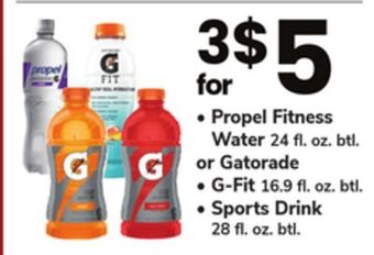 ACME Propel fitness water 24 fl. oz. btl. or gatorade, g-fit 16.9 fl. oz. btl., sports drink 28 fl. oz. btl. offer