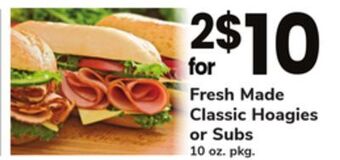 ACME Fresh made classic hoagies or subs offer