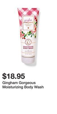 Bath & Body Works Gingham gorgeous moisturizing body wash offer