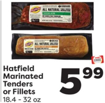 Weis Markets Hatfield marinated tenders or fillets offer