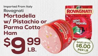 DeCicco & Sons Rovagnati mortadella w/pistachio or parma cotto ham offer