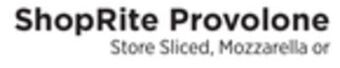 ShopRite Provolone offer