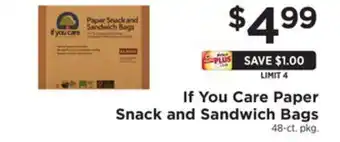 ShopRite If you care paper snack and sandwich bags offer