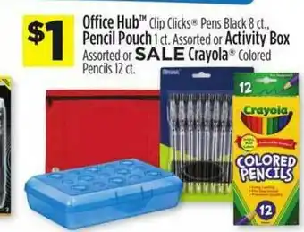 Dollar General Office Hub Clip Clicks Pens Black, Pencil Pouch, Or Activity Box Or Crayola Colored Pencils offer
