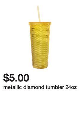 Five Below Metallic diamond tumbler 24oz offer
