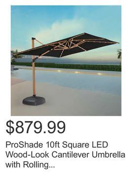 Costco Proshade 10ft square led wood-look cantilever umbrella with rolling base offer