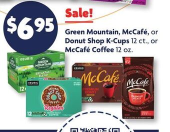 Family Dollar Green mountain, mccafé, or donut shop k-cups 12 ct., or mccafé coffee 12 oz. offer