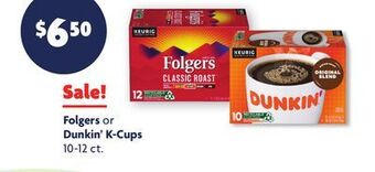 Family Dollar Folgers or dunkin'k-cups offer