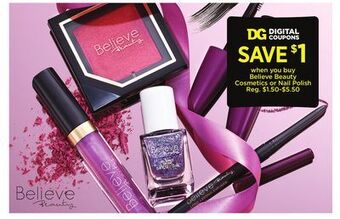 Dollar General Believe beauty cosmetics or nail polish offer