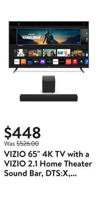 Walmart Vizio 65 4k tv with a vizio 2.1 home theater sound bar, dts:x, wireless subwoofer sb3221n-j6 offer