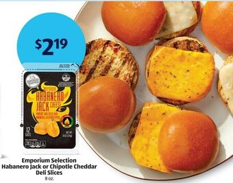 Aldi Emporium Selection Habanero Jack or Chipotle Cheddar Deli Slices 8 oz offer