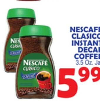 Bravo Supermarkets Nescafe clasico instant decaf coffee offer