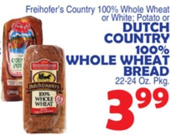 Bravo Supermarkets Dutch country 100% whole wheat bread offer
