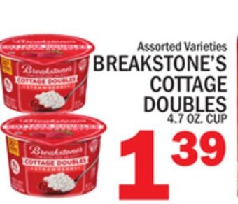 C Town Breakstone's cottage doubles offer