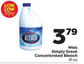 Weis Markets Weis simply great concentrated bleach offer
