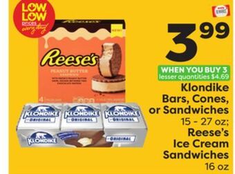 Weis Markets Klondike bars, cones, or sandwiches 15-27 oz reese's ice cream sandwiches 16 oz offer