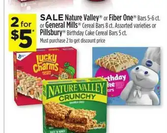 Dollar General Nature Valley Or Fiber One Bars Or General Mills Cereal Bars Or Pillsbury Birthday Cake Cereal Bars offer