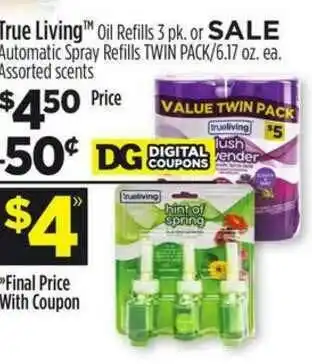 Dollar General True Living Oil Refills Or Automatic Spray Refills Twin offer