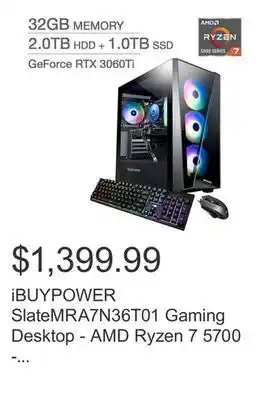 Costco Ibuypower slatemra7n36t01 gaming desktop - amd ryzen 7 5700 - geforce rtx 3060ti - windows 11 offer
