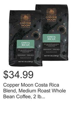 Costco Copper moon costa rica blend, medium roast whole bean coffee, 2 lb bags, 2-pack offer