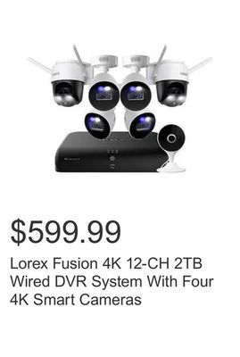 Costco Lorex fusion 4k 12-ch 2tb wired dvr system with four 4k smart cameras offer