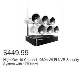 Costco Night owl 10 channel 1080p wi-fi nvr security system with 1tb hard drive and 6 wireless ip 1080p indoor / outdoor spotlight d offer