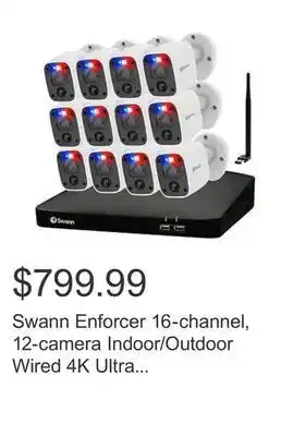 Costco Swann enforcer 16-channel, 12-camera indoor/outdoor wired 4k ultra hd 4tb dvr security system and wi-fi extender offer