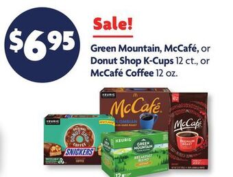 Family Dollar Green mountain, mccafé, or donut shop k-cups 12 ct., or mccafé coffee 12 oz. offer