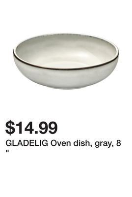 Ikea Gladelig oven dish, gray, 8 offer