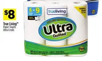 Dollar General True living™ paper towels offer