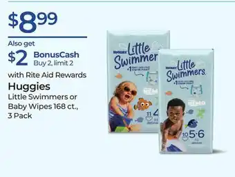 Rite Aid Huggies little swimmers or baby wipes offer