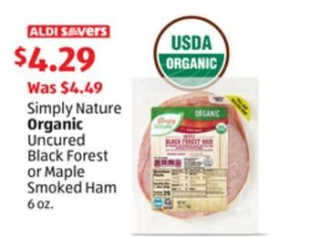 Aldi Simply nature organic uncured black forest or maple smoked ham offer