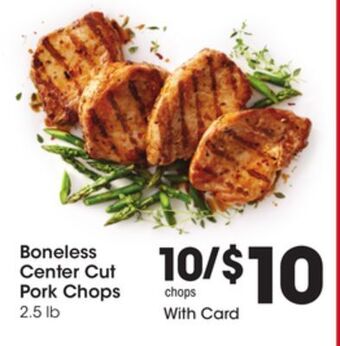 Kroger Boneless center cut pork chops offer