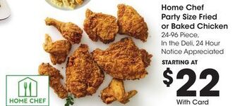Kroger Home chef party size fried or baked chicken offer
