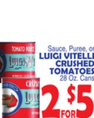 Bravo Supermarkets Luigi vitelli crushed tomatoes offer