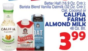 Bravo Supermarkets Califia farms almond milk 48 oz. btl. offer