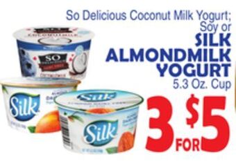 Bravo Supermarkets Silk almond milk yogurt offer