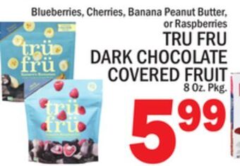 C Town Tru fru dark chocolate covered fruit offer