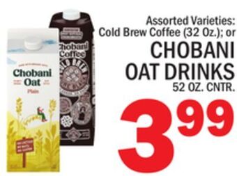 C Town Chobani oat drinks 52 oz. cntr offer