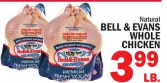 C Town Bell & evans whole whole chicken offer