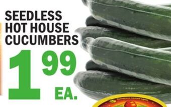 C Town Seedless hot house cucumbers offer